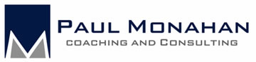 Paul Monahan Coaching and Consulting